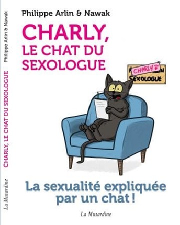 Quand mon Chat Charly se mêle de Sexo cela donne ce livre illustré par mon ami Nawak